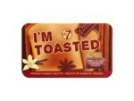 I'm Toasted